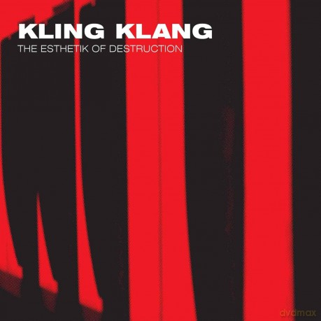Kling Klang: Esthetik Of Destruction [Winyl]