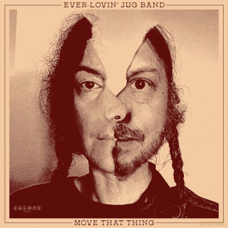 Ever-Lovin' Jug Band-Move That Thing: Ever-Lovin' Jug Band-Move That Thing [Winyl]