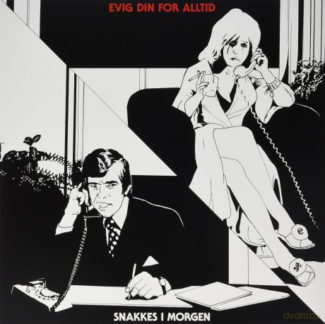Evig Din For Alltid-Snakkes I Morgen: Evig Din For Alltid-Snakkes I Morgen [Winyl]