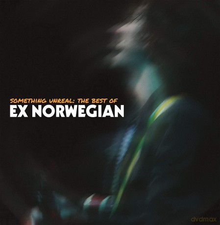 Ex Norwegian: Ex Norwegian - Something Unreal: The Best Of Ex Norwegian [Winyl]