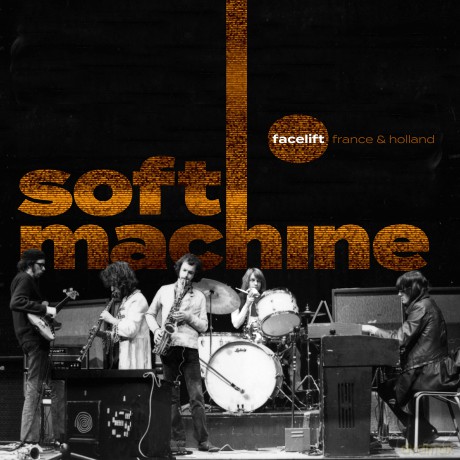 Soft Machine: Facelift France And Holland [3xWinyl]