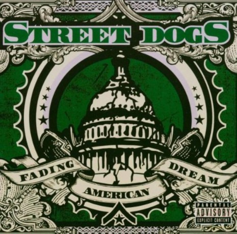 Street Dogs: Fading American Dream [Winyl]