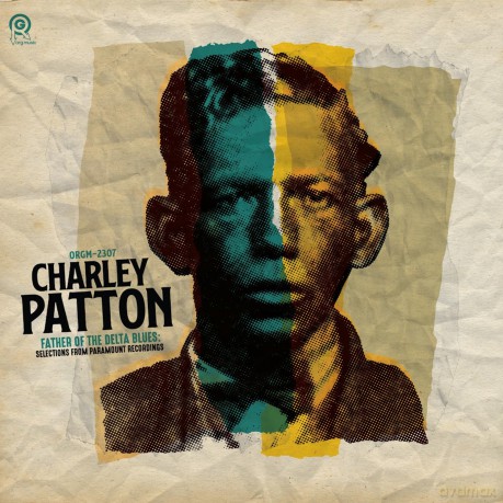 Patton Charley: Father Of The Delta Blues Selections [Winyl]