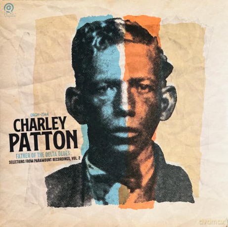 Charley Patton: Father Of The Delta Blues: From Paramount Recordings. Vol. 2 (Transparent Orange) (Rsd 2025) [Winyl]