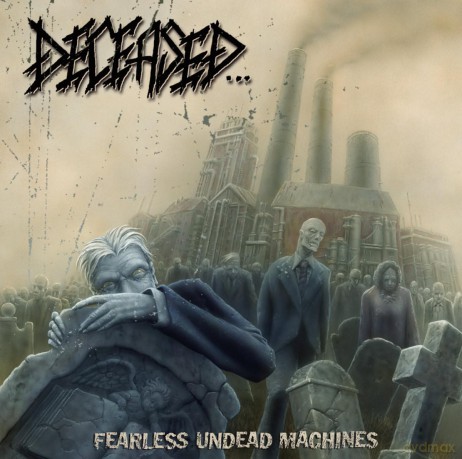 Deceased: Fearless Undead Machines [Winyl]