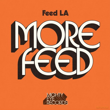 Feed La-More Feed: Feed La-More Feed [Winyl]