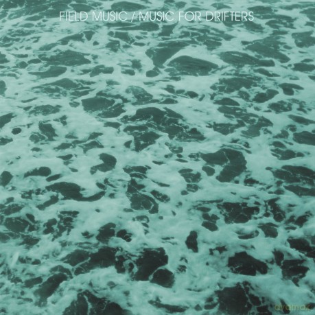 Field Music-Music For Drifters: Field Music-Music For Drifters [Winyl]