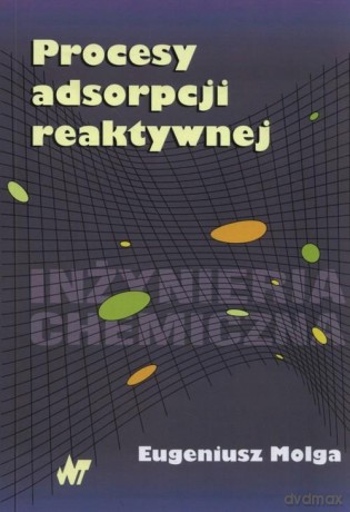 Procesy adsorpcjiktywnej [KSIĄŻKA]