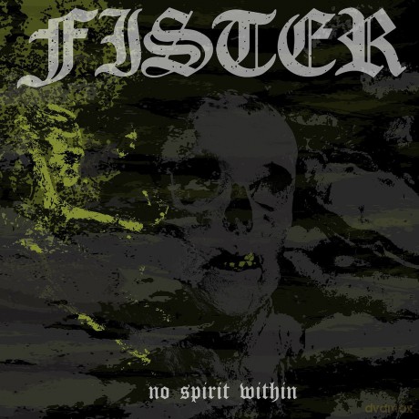 Fister-No Spirit Within: Fister-No Spirit Within [Winyl]