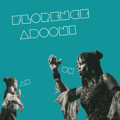Florence Adooni-Uh-Ah Song: Florence Adooni-Uh-Ah Song [Winyl]