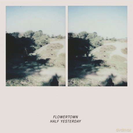 Flowertown-Half Yesterday: Flowertown-Half Yesterday [Winyl]