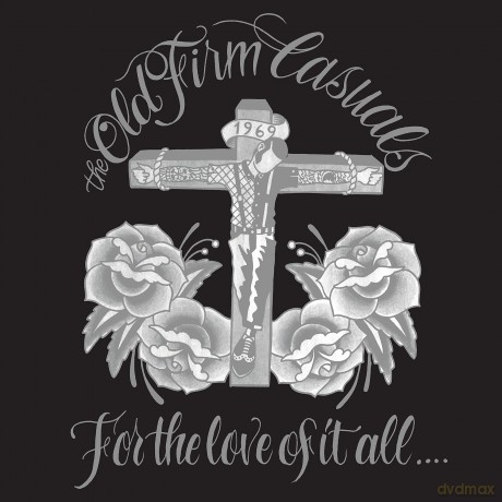 Old Firm Casuals: For The Love Of It All [Winyl]