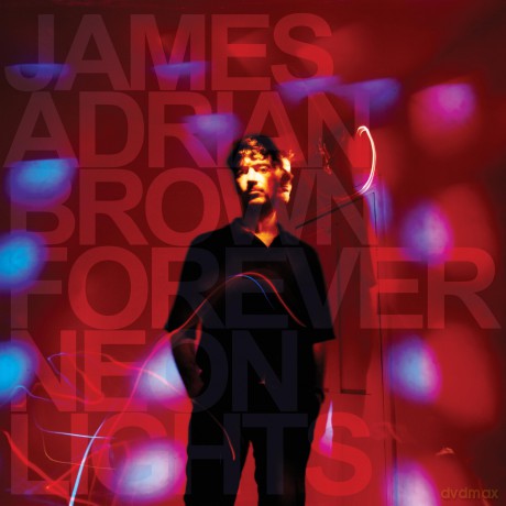 James Adrian Brown: Forever Neon Lights [Winyl]