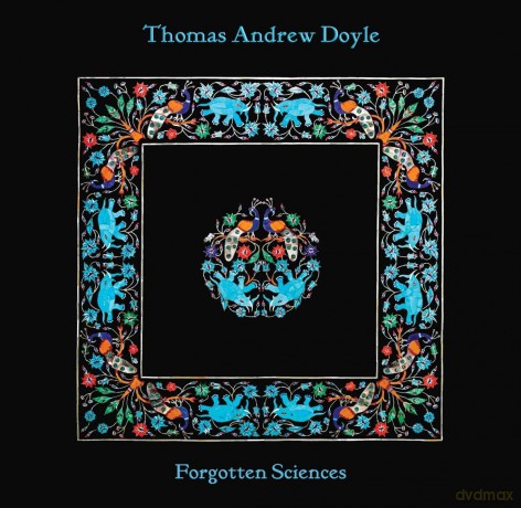 Thomas Andrew Doyle: Forgotten Sciences [Winyl]