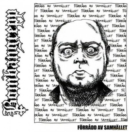 Bombangrepp: Forraff Av Samhallet [Winyl]