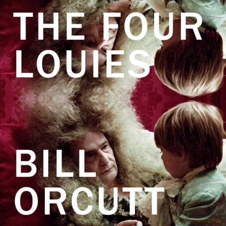 Orcutt Bill: Four Louies [Winyl]