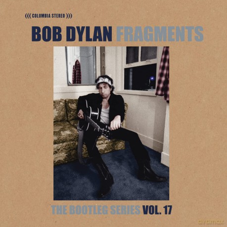 Dylan Bob: Fragments Time Out of Mind Sessions 19961997 The Bootleg Series Vol. 17 [10xWinyl]