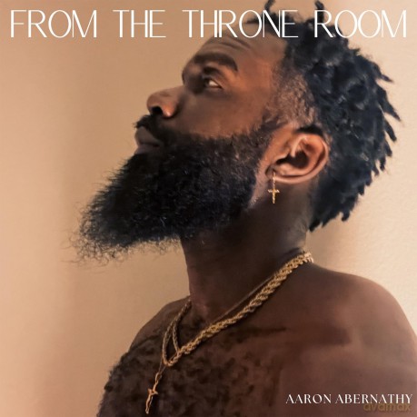 Abernathy Aaron: From The Throne Room [Winyl]