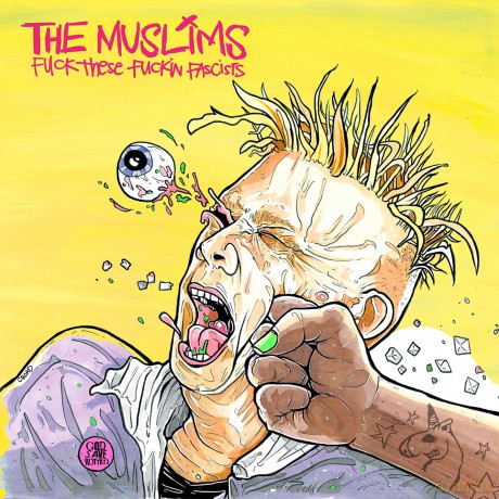 Muslims: Fuck These Fuckin Facists - Punk Pink [Winyl]