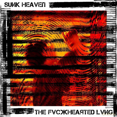 Sunk Heaven: Fvckhearted Lvng [Winyl]