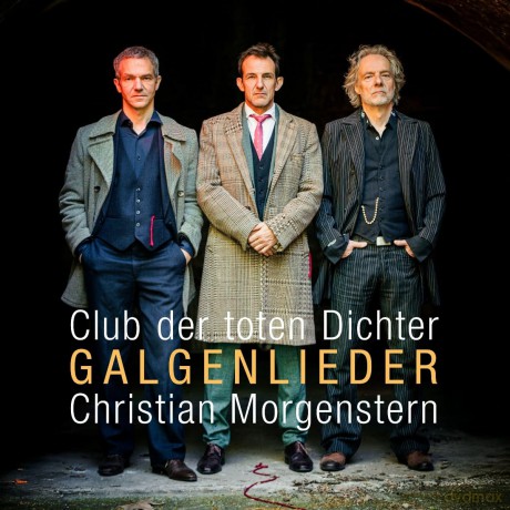 Club Der Toten Dichter: Galgenlieder (Christian Morgenstern - Ge [Winyl]