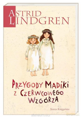 Przygody Madiki z Czerwcowego Wzgórza [KSIĄŻKA]