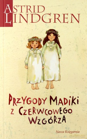 Przygody Madiki z Czerwcowego Wzgórza [KSIĄŻKA]