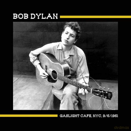 Bob Dylan: Gaslight Cafe, Nyc 9/6/1961 [Winyl]