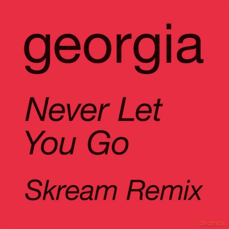 Georgia-Never Let You Go: Georgia-Never Let You Go [Winyl]