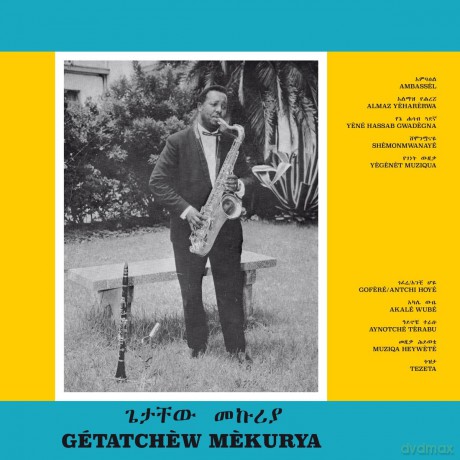 Getatchew Mekuria: Getatchew Mekuria-And His Saxophone - [Winyl]