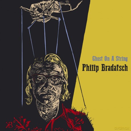 Bradatsch Philip: Ghost On A String [2xWinyl]