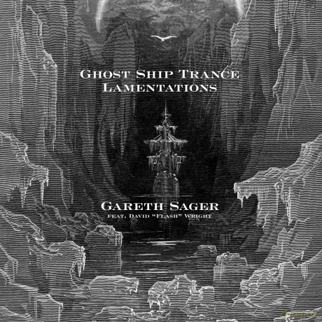 Sager Gareth: Ghost Ship Trance Lamentations [Winyl]