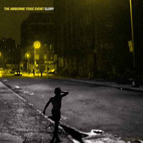 Airborne Toxic Event: Glory [Winyl]