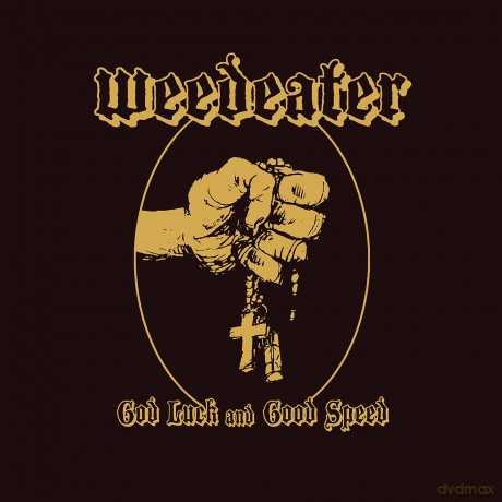 Weedeater: God Luck And Good Speed [Winyl]