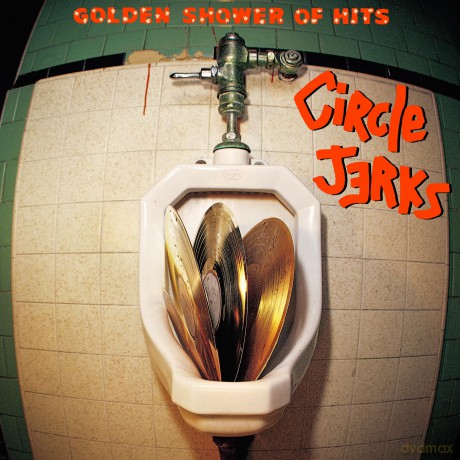 Circle Jerks: Golden Shower Of Hits [Winyl]