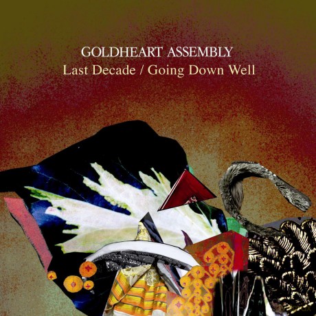 Goldheart Assembly-Last Decade - Going Down Well: Goldheart Assembly-Last Decade - Going Down Well [Winyl]