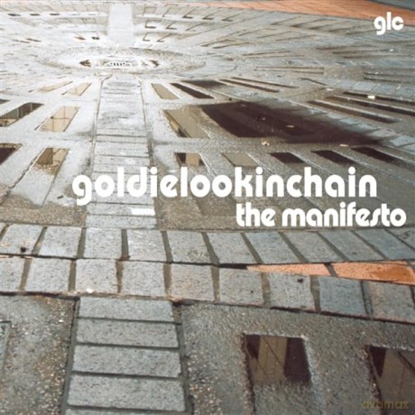 The Goldie Lookin Chain-Manifesto: Goldie Lookin Chain-Manifesto The [Winyl]