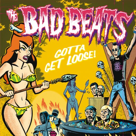 The Bad Beats: Gotta Get Loose [Winyl]