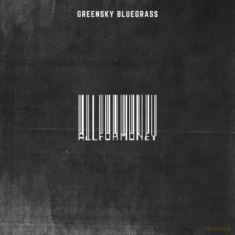 Greensky Bluegrass-All For Money: Greensky Bluegrass-All For Money [2xWinyl]