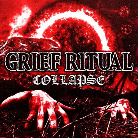 Grief Ritual-Collapse: Grief Ritual-Collapse [Winyl]