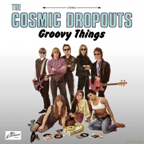 The Cosmic Dropouts: Groovy Things [Winyl]