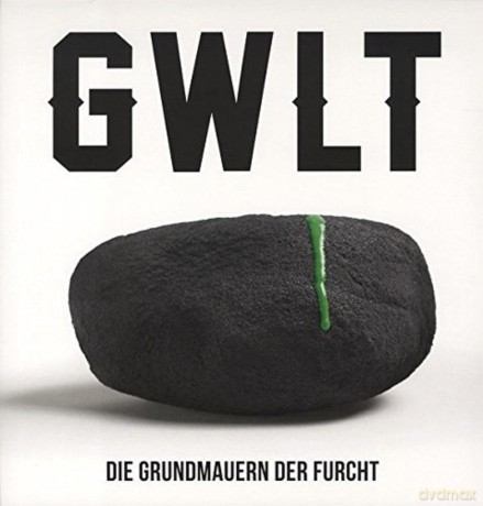 Gwlt: GWLT-Die Grundmauer Der Furcht [Winyl]