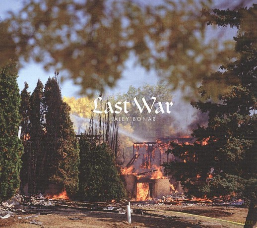 Haley Bonar-Last War: Haley Bonar-Last War [Winyl]