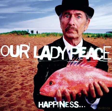 Our Lady Peace: Happiness...Is Not A Fish That You Can Catch [Winyl]