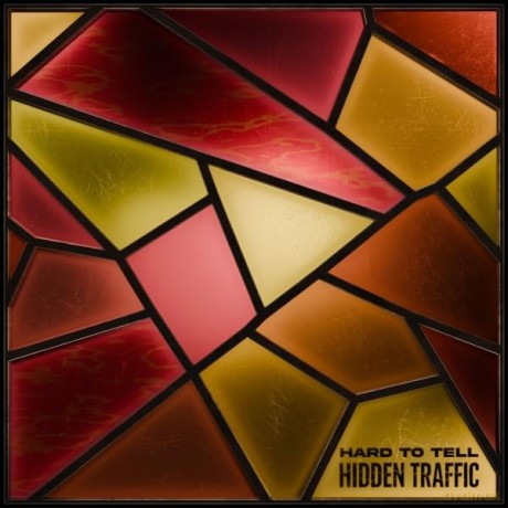 Hard To Tell: Hard To Tell-Hidden Traffic [Winyl]