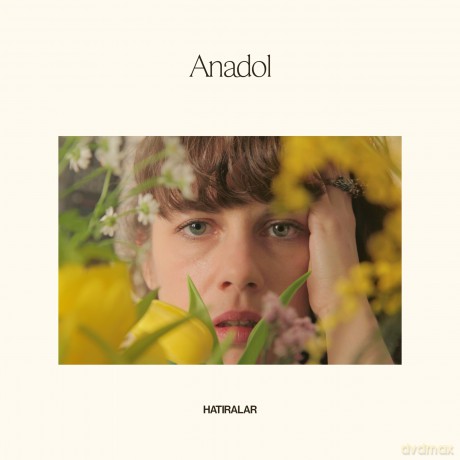 Anadol: Hatiralar (Remastered) [Winyl]