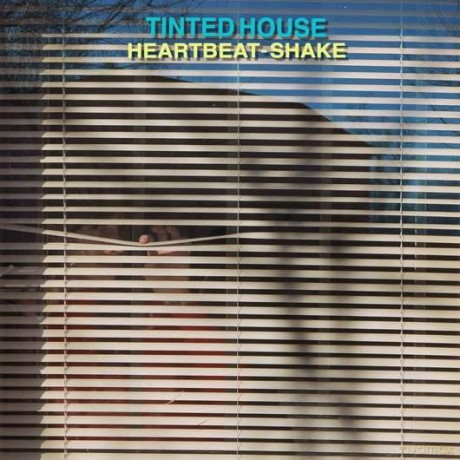 Tinted House: Heartbeat-Shake [Winyl]
