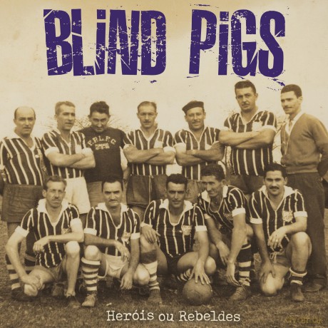 Blind Pigs: Heróis Ou Rebeldes (Mardi Gras Marble Coloured) [Winyl]