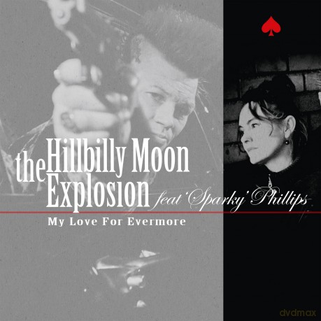 Hillbilly Moon Feat Sparky Ph-My Love For Evermore: Hillbilly Moon Feat Sparky Ph-My Love For Evermore [Winyl]