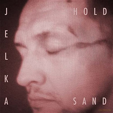 Jelka: Hold Sand (Ltd) [Winyl]
